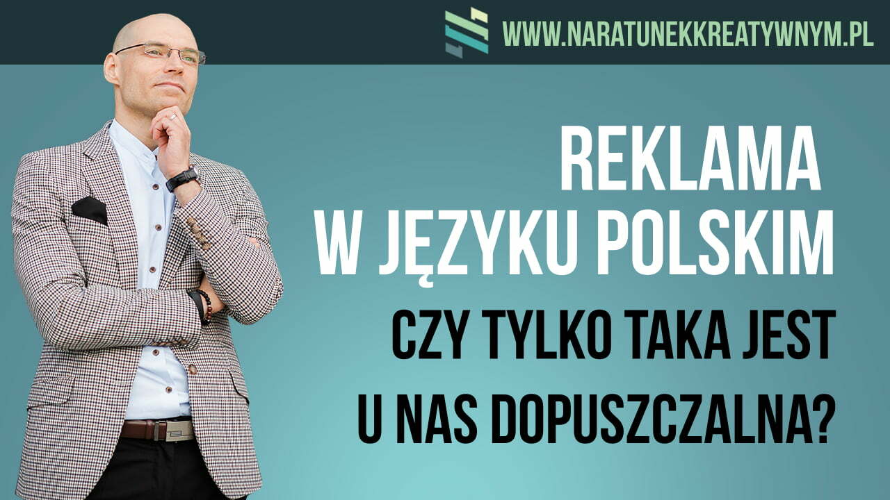 Czy w Polsce dopuszczalna jest jedynie reklama w języku polskim?